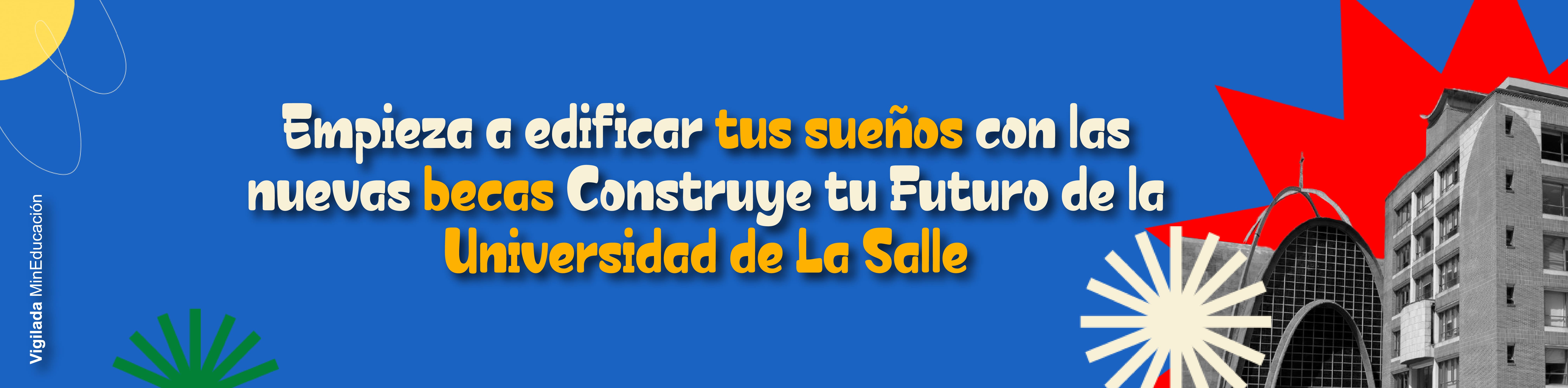 Nueva beca construye tu futuro en La Salle