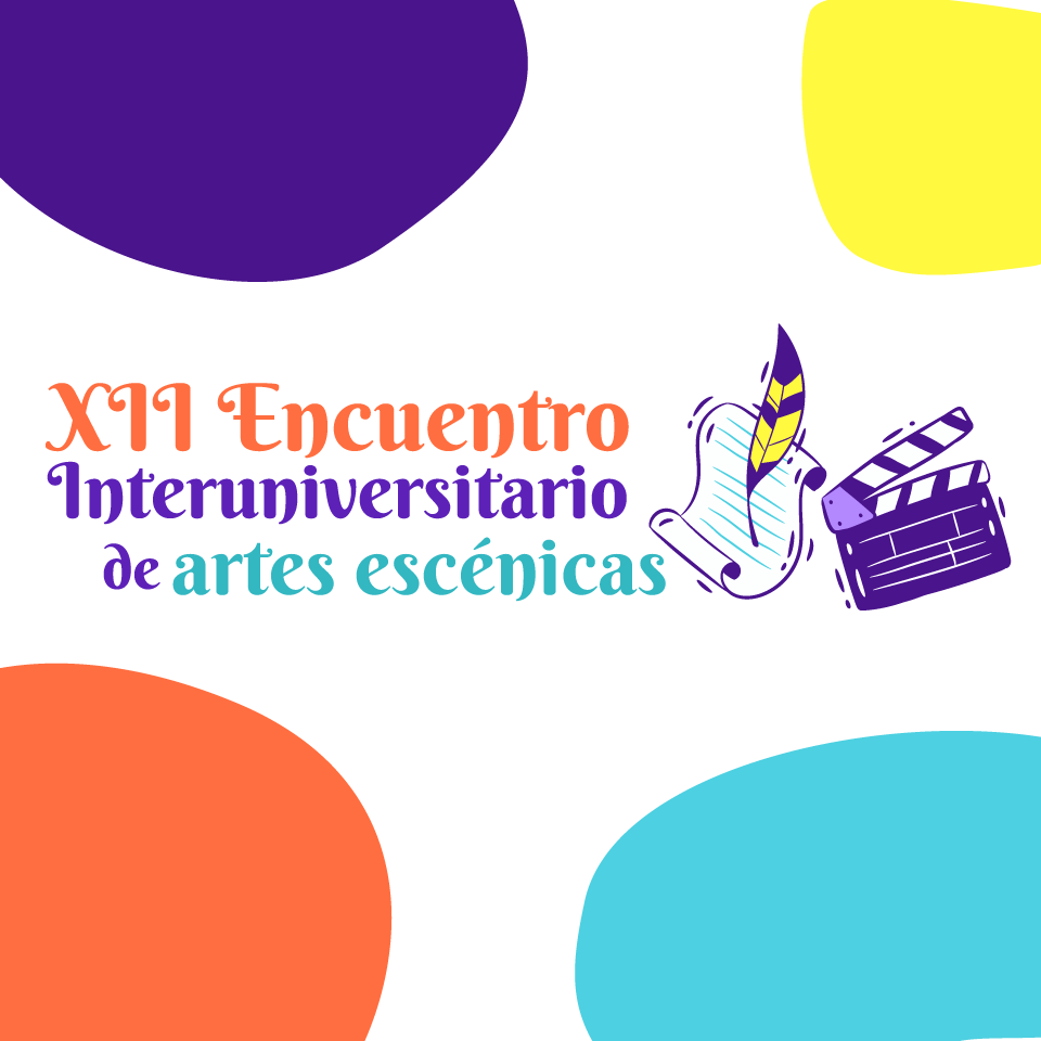 XII Encuentro Universitario de Artes Escénicas 2024